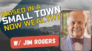 From Small Town Poverty To Worldwide Wealth Jim Rogers Shares His Investing Journey Gtg Ep 3