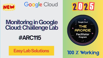 Monitoring in Google Cloud: Challenge Lab #ARC115 #qwiklabs #arcade_facilitator