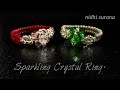 ⚜️ How to make Sparkling Crystal Ring/Charming Ring/ Anillo Tutorial Diy (0458)