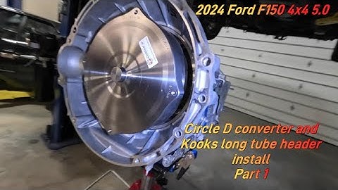 2024 Ford F150 4x4 5.0L - Circle D converter and Kooks headers install - Part 1
