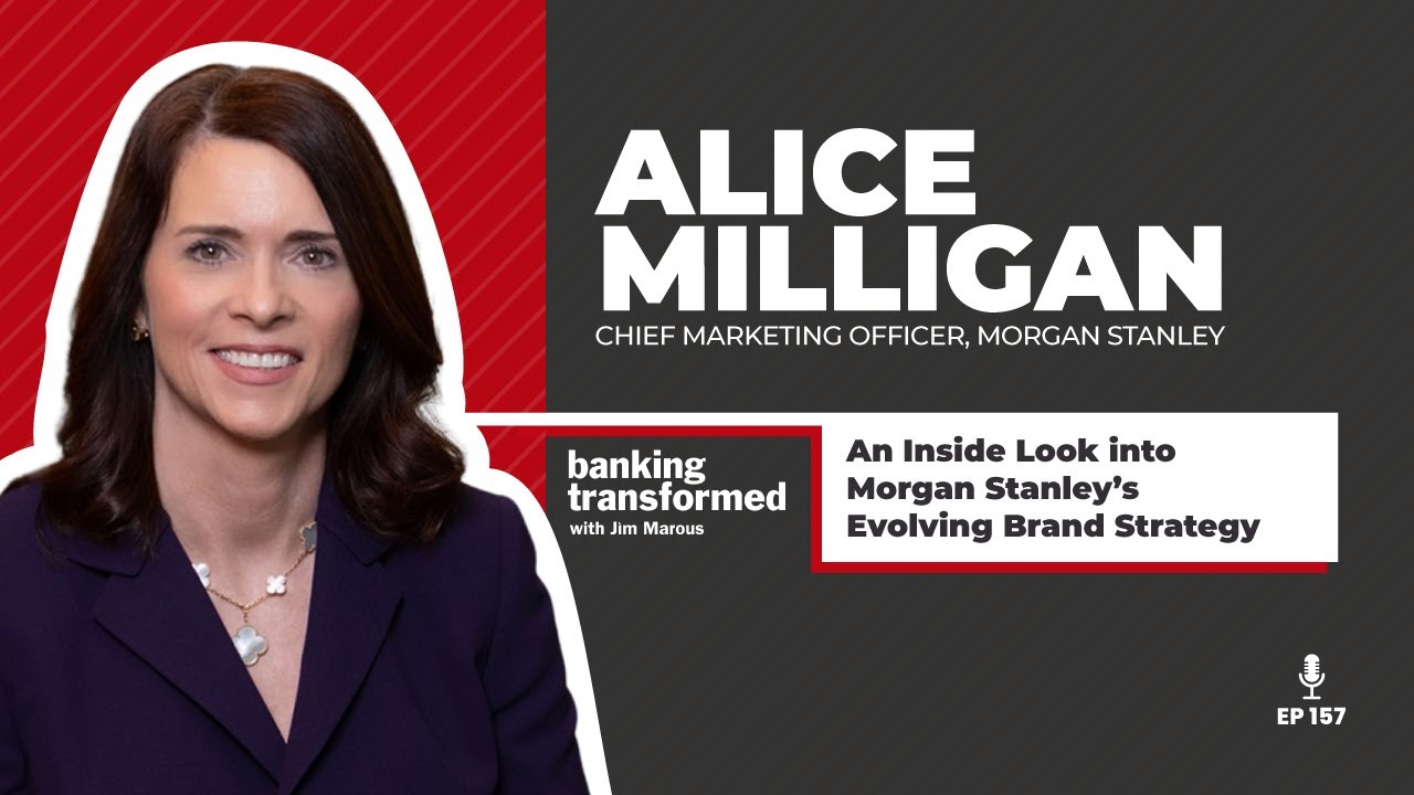 An Inside Look into Morgan Stanley’s Evolving Brand Strategy