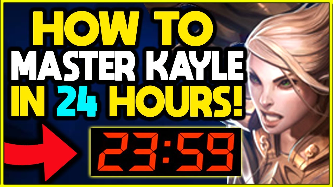 How To MASTER KAYLE in JUST 24 HOURS! | Season 10 KAYLE Guide