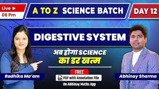Digestive system | Day-12 | Science | A to Z Batch | By Radhika ma'am