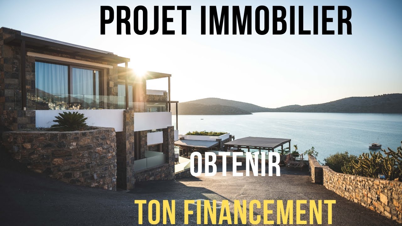 obtenir un financement pour ton projet immobilier