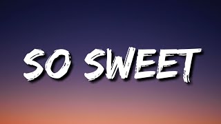 Video thumbnail of "Pink Sweat$ - So Sweet (Lyrics)"