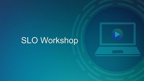 SLO Workshop