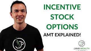 Incentive Stock Options: Alternative Minimum Tax Explained!