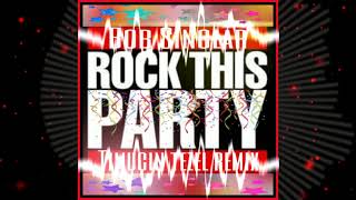 Bob Sinclar - Rock This Party (Timuçin Tezel Remix) Resimi