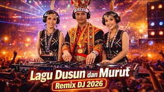 [DJ REMIX] LAGU DUSUN DAN MURUT SABAHAN PALING POPULAR 2026 (REMAKE AND COVER BY KUAT TIDUR STUDIO)
