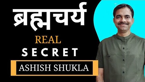 No Need to CONTROL | Idea of BRAHMACHARYA no fap | Ashish Shukla from DEEP KNOWLEDGE