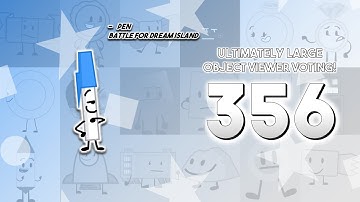 Ultimately Large Object Viewer Voting [Part 356]