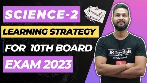 10th Science 2 | Learning Strategy For 10th Board Exam 2023 | JR Tutorials |
