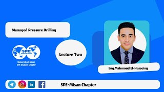 Managed pressure drilling (2/2)||Eng. Mohammed El-Husseiny