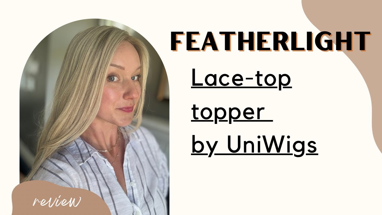 Featherlight Topper by UniWigs