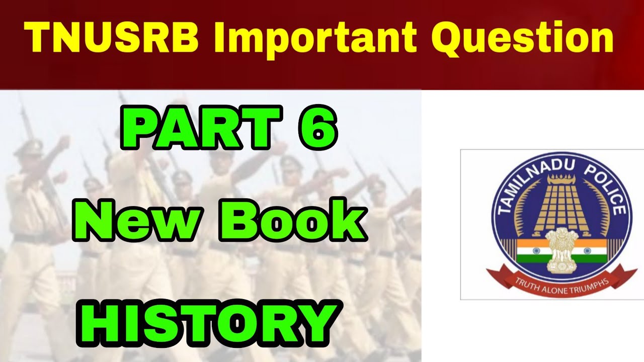 TNUSRB Important Questions 6 || History Important | 