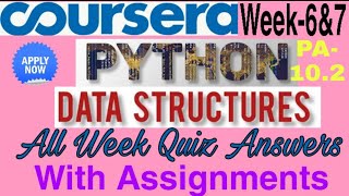 Coursera: Python Data Structures Complete Course solved Week- 6 & 7 Quiz answers With Assignment