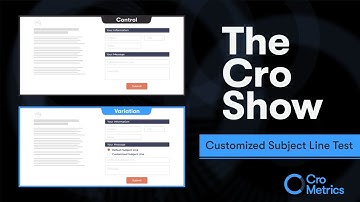 The Customized Subject Line Test - The Cro Show #010