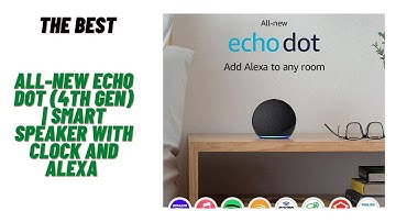 All-new Echo Dot (4th Gen) | Smart speaker with clock and Alexa