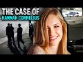 The Journey Through Hell | The Horrific Case of Hannah Cornelius