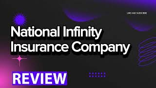 National Infinity Insurance Company review, pros and cons, legit, quote update 2024