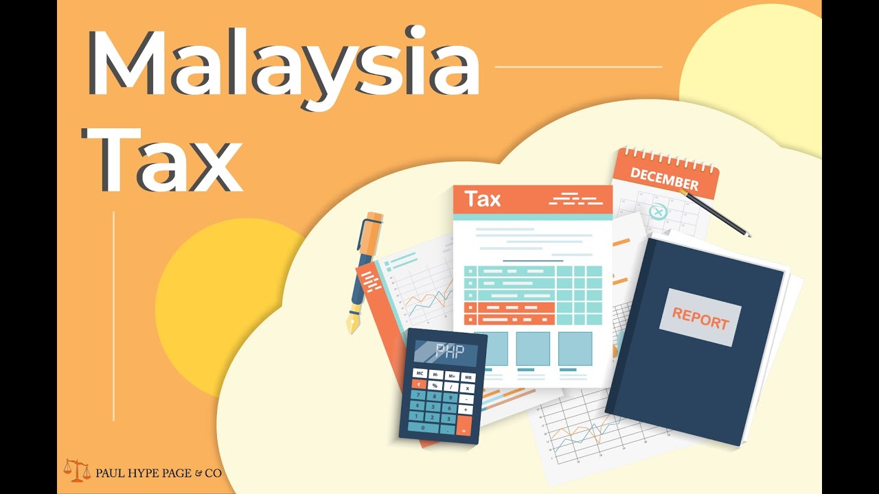 Corporate Tax In Malaysia Malaysia Taxation