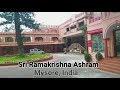 Sri ramakrishna ashram mysore  my favourite place to meditate