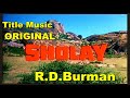 Sholay Title Music Original Music The Glorious Journey Of R D Burman
