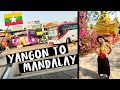 🇲🇲 Local Bus From Yangon to Mandalay Myanmar