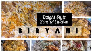 Daighi Style Roasted Chicken Biryani Recipe By Kitchen with Sobia/ KWS / Signature Style ️