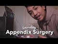 Appendix Surgery - Learning to Operate as a Junior Resident!