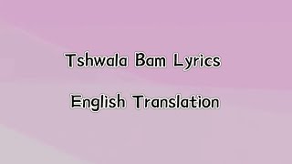 TitoM & Yuppe – Tshwala Bam Lyrics English Version Ft. [S.N.E & EeQue] Lyrics English Translation