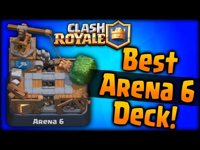 Top 15 Best Arena 6 Decks in 2023 (Builder's Workshop) - Royale