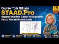 STAAD.Pro Tutorial for Beginners | Part 2: Wind Load &amp; Seismic Load Analysis 🌪️🌋