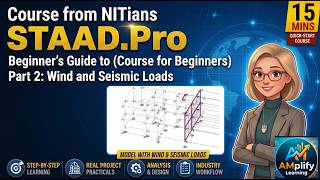 STAAD.Pro Tutorial for Beginners | Part 2: Wind Load & Seismic Load Analysis 🌪️🌋