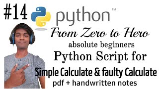 Python script for simple Calculate & faulty calculator using if conditions.