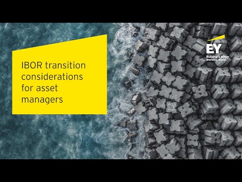 What do asset managers need to know about IBOR transition?