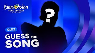Eurovision 2024: GUESS THE SONG #1 (QUIZ)