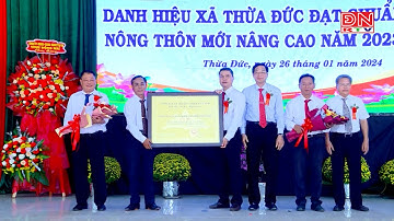 Địa phương cuối cùng ở Cẩm Mỹ đón nhận xã Nông thôn mới nâng cao
