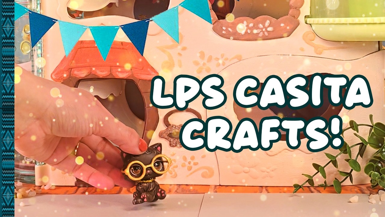 DIY Mini Crafts ☀ LPS Casita Series: Platitos