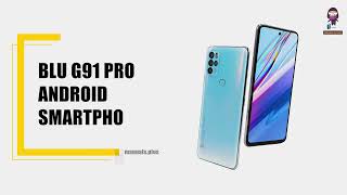 BLU G91 Pro Android Smartphone: User Manual