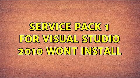 Service Pack 1 for Visual Studio 2010 wont install (3 Solutions!!)