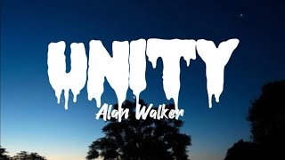 Alan Walker - Unity -[VIP MUSIC] (Lyrics)