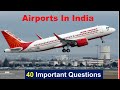 All important airports in india   40 mcqs