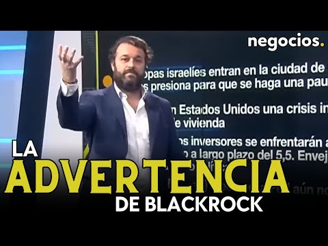 Envejecimiento poblacional y geopol&iacute;tica: el camino a costes de endeudamiento del 5,5%. BlackRock