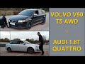 Volvo V50 R-Design T5 AWD  vs  Audi A4 1.8T Quattro - 4x4 tests on rollers