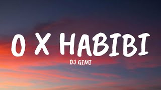 DJ Gimi-O x Habibi (Albanian Remix)(Lyrics) Resimi