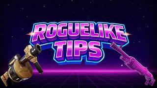 Roguelike Secrets &amp; Tips You Shouldn’t Miss