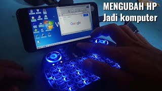 ide kreatif mengubah HP jadi komputer