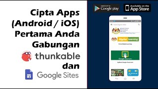 Cipta Apps Android dan iOS Pertama Anda  Guna Google Site dan Thunkable screenshot 4