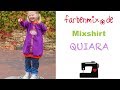 Videoanleitung Mixshirt nähen mit Quiara